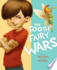 The_tooth_fairy_wars