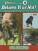 Ripley_s_believe_it_or_not__Disbelief_and_shock__Fun_animals