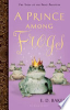 A_prince_among_frogs____Tales_of_the_Frog_Princess_Book_8_