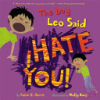 The_day_Leo_said_I_hate_you_