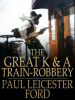 The_Great_K___A_Train-Robbery