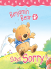 Benjamin_Bear_Says_Sorry