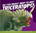 Do_you_really_want_to_meet_triceratops_