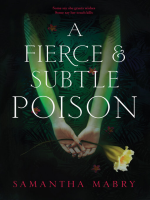 A_fierce_and_subtle_poison