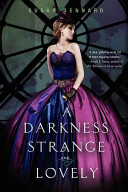 A_darkness_strange_and_lovely