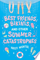 Best_friends__bikinis__and_other_summer_catastrophes