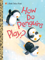 How_Do_Penguins_Play_