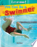 You_can_be_a_swimmer