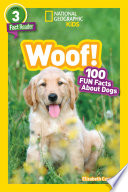 National_Geographic_Readers__Woof__100_Fun_Facts_About_Dogs__L3_