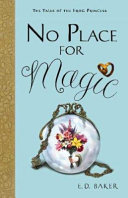 No_place_for_magic____Tales_of_the_Frog_Princess_Book_4_