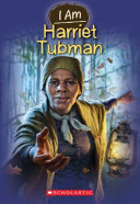 I_am_Harriet_Tubman