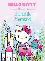 Hello_Kitty_Presents_the_Storybook_Collection__The_Little_Mermaid