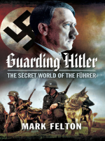 Guarding_Hitler