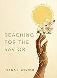 Reaching_for_the_Savior