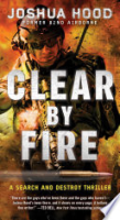Clear_by_fire___Joshua_Hood