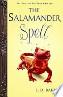 The_salamander_spell____Tales_of_the_Frog_Princess_Book_5_