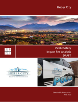 Heber City Public Safety Impact Fee Analysis Draft May 2022