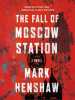 The_Fall_of_Moscow_Station