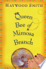 Queen_bee_of_Mimosa_Branch