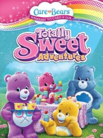 Care_Bears__totally_sweet_adventures