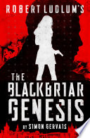 The_blackbriar_genesis