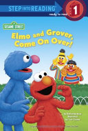 Elmo_and_Grover__come_on_over_
