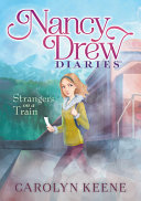Strangers_on_a_train____Nancy_Drew_Diaries_Book_2_